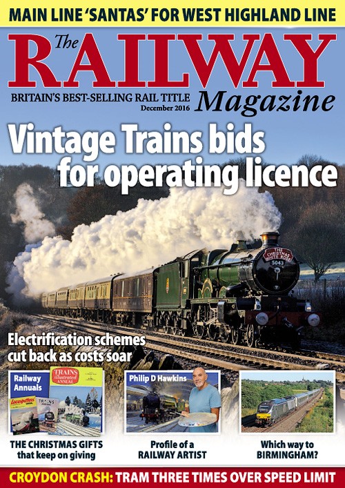 The Railway Magazine - December 2016