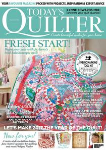 Today's Quilter - Issue 18, 2017