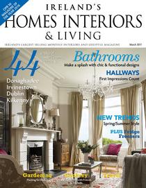 Ireland's Homes Interiors & Living - March 2017