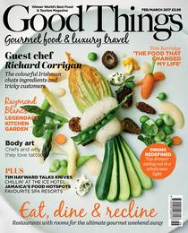 Good Things - February/March 2017