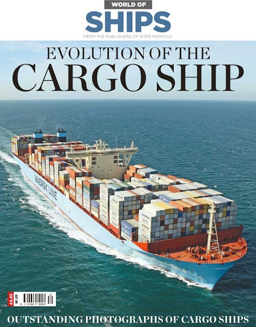 World of Ships - Issue 1, Evolution of the Cargo Ship 2017
