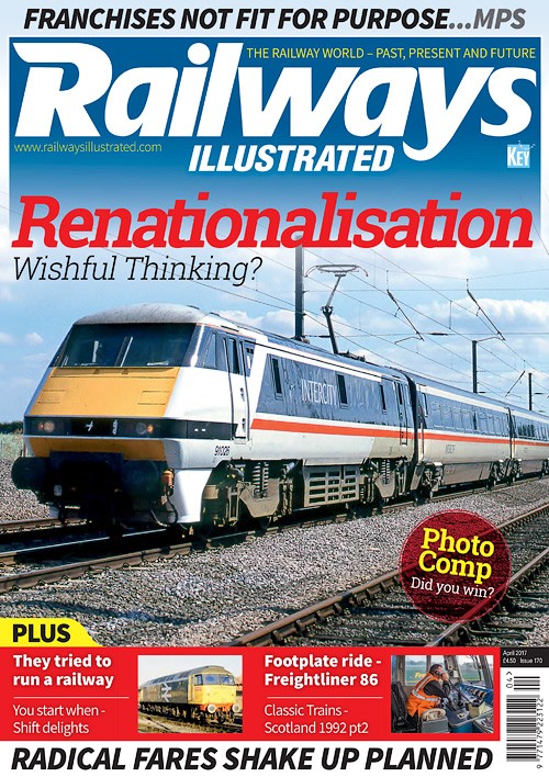 Railways Illustrated - April 2017