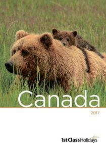 First Class Holidays - Canada Brochure - 2017