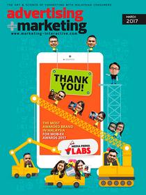 Advertising + Marketing Malaysia - March 2017