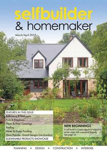 Selfbuilder & Homemaker - March/April 2017