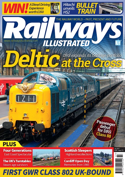 Railways Illustrated - July 2017