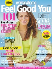 Woman & Home Feel Good You - Spring 2015