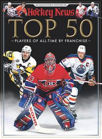 The Hockey News - Top 50 Players of All-Time by Franchise 2017