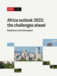 The Economist Intelligence Unit - Africa outlook 2023 the challenges ahead 2022