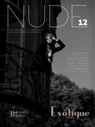 NUDE Magazine - Issue 12 Exotique Issue - September 2019