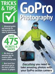 GoPro Photography Tricks and Tips - 15th Edition - August 2023