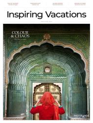 Inspiring Vacations Magazine - Issue 11 - May-June 2022