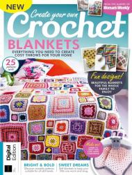 Create Your Own Crochet Blankets - 1st Edition - September 2023