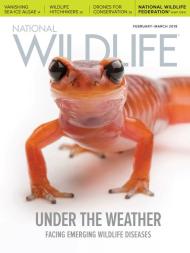 National Wildlife - February-March 2019