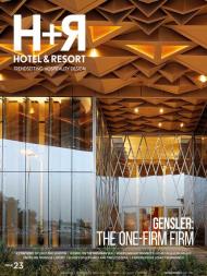 H+R Hotel & Resort Trendsetting Hospitality Design - Issue 23 2023