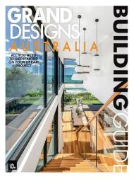 Grand Designs Australia Building Guide - Issue 2 - November 2023