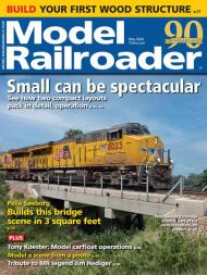 Model Railroader - May 2024