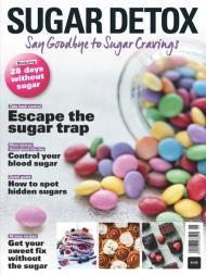 Sugar Detox - Say Goodbye to Sugar Cravings 2024