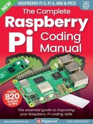 The Complete Raspberry Pi Coding Manual - March 2024