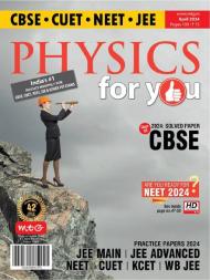 Physics For You - April 2024