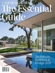 California Homes - The Essential Guide of Architects Builders & Design 2024
