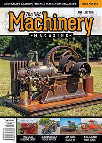 The Old Machinery Magazine – July 2018