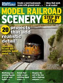 Model Railroad Scenery Step by Step 2018