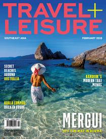 Travel + Leisure Southeast Asia - February 2019