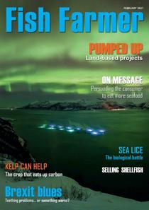 Fish Farmer Magazine - February 2021