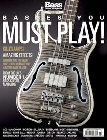 Bass Guitar Presents - Basses You Must Play