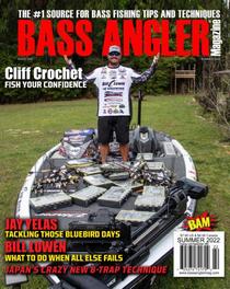 Bass Angler Magazine - Summer 2022