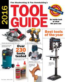 Fine Woodworking & Fine Homebuilding's - Tool Guide 2016