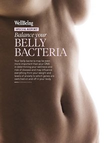 WellBeing Special Reports: Belly Bacteria 2015